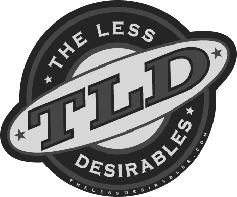 The Less Desirables